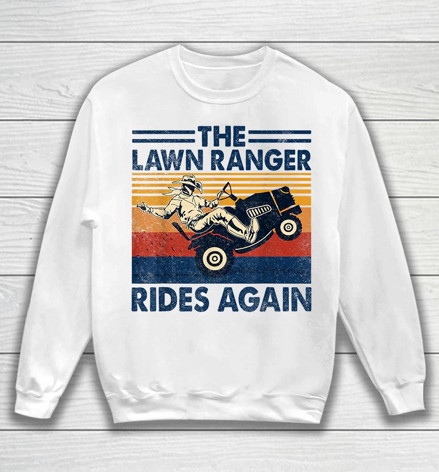 Retro Vintage The Lawn Ranger Rides Again Sweatshirt