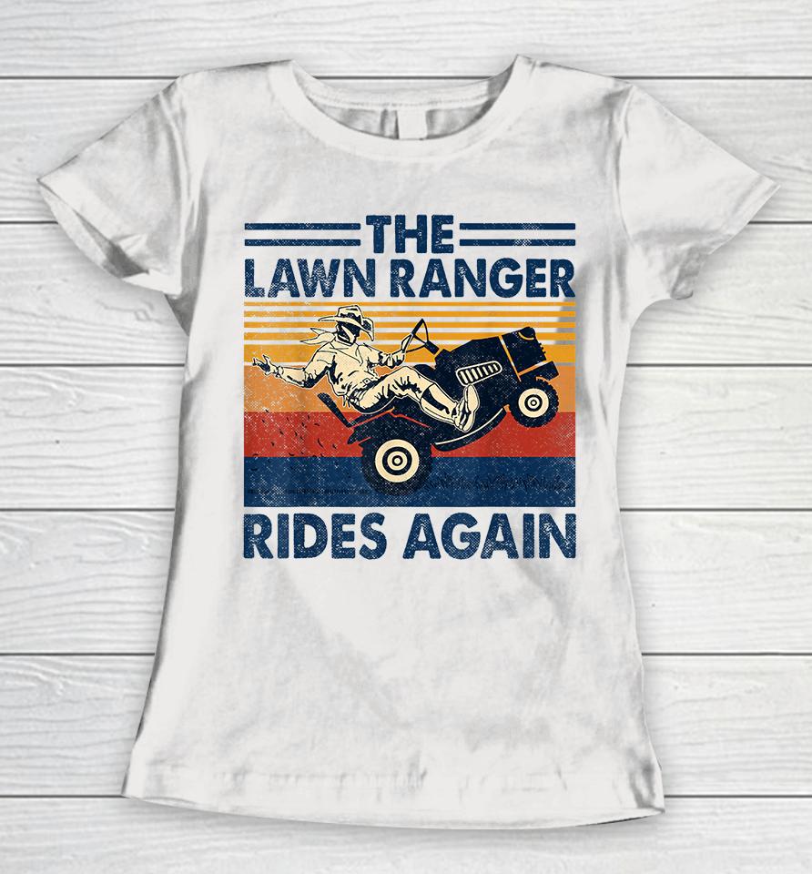 Retro Vintage The Lawn Ranger Rides Again Women T-Shirt