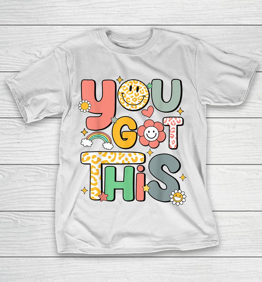 Retro You Got This Leopard, Motivational Testing Day T-Shirt