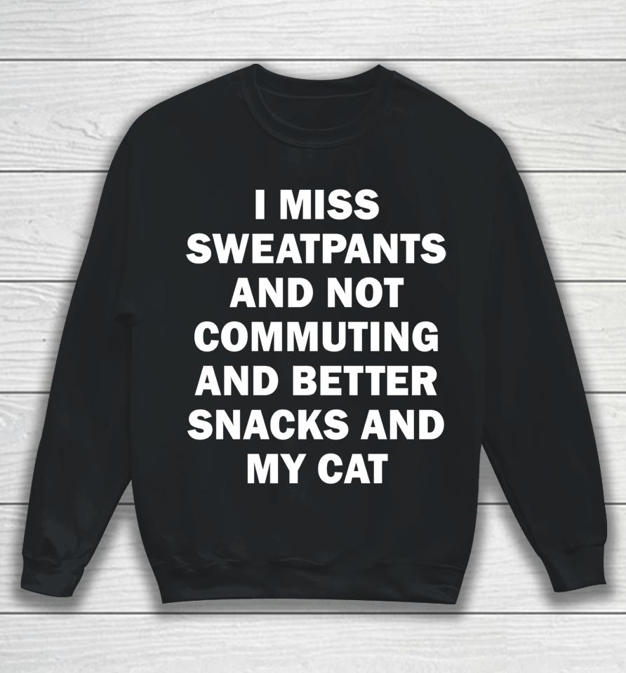 Return To Office Saying #Rto Work Miss Sweatpants Cat Sweatshirt