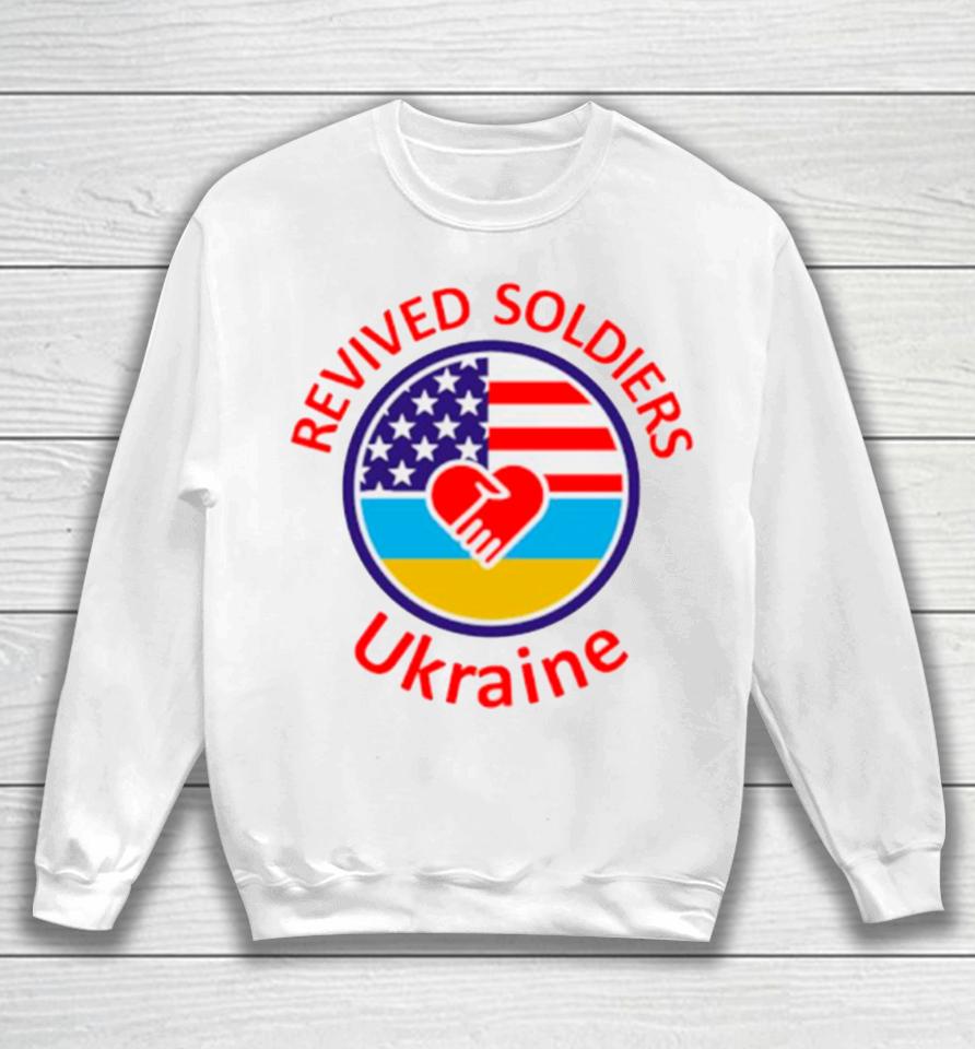 Revived Soldiers Ukraine Sweatshirt