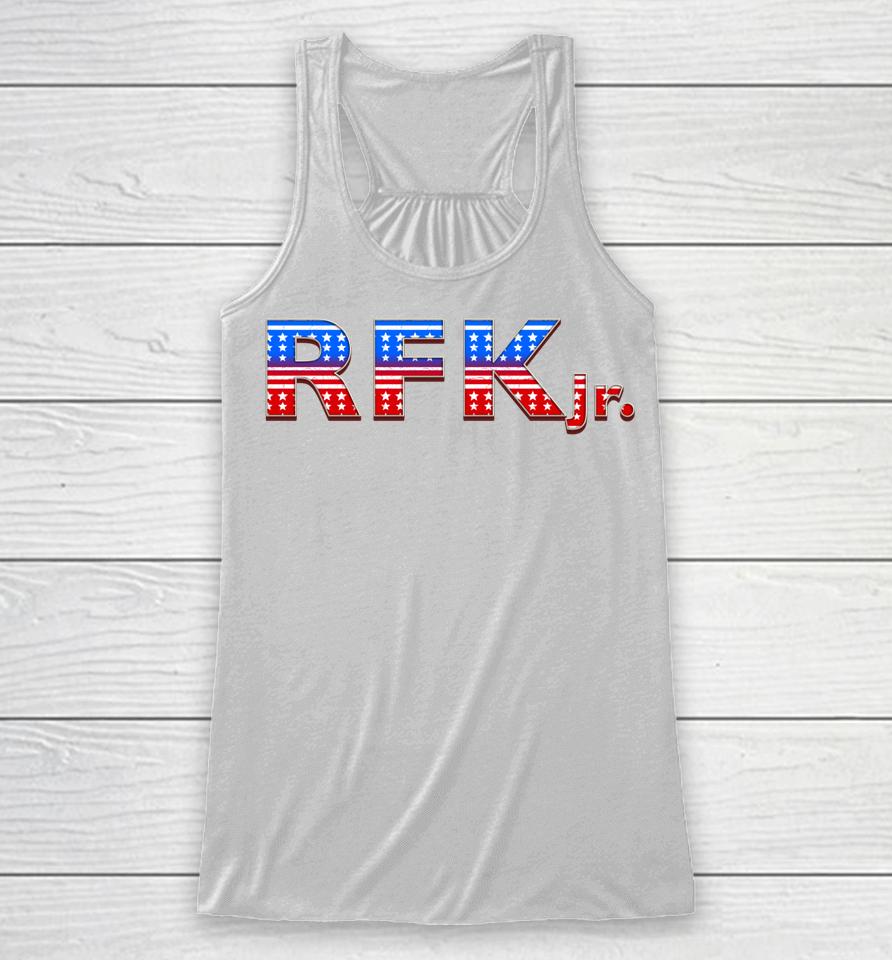 Rfk Jr For President 2024 Stars And Stripes Red White Blue Racerback Tank