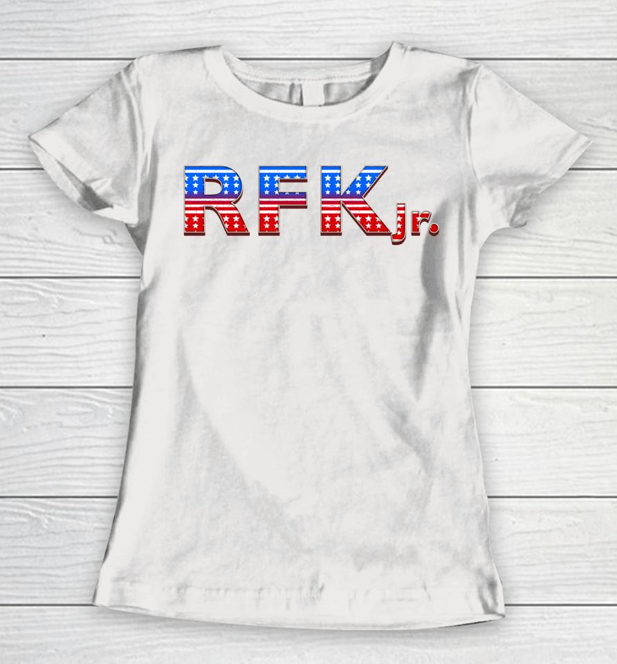 Rfk Jr For President 2024 Stars And Stripes Red White Blue Women T-Shirt