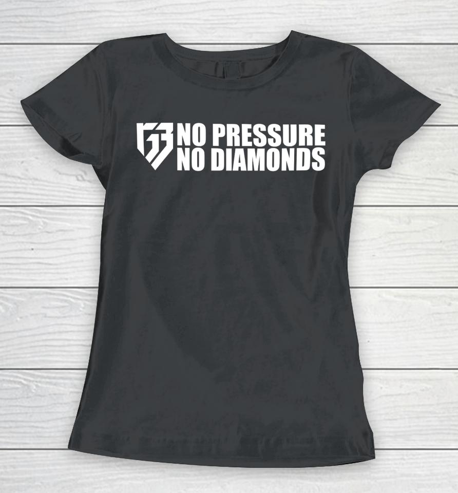 Rg3 No Pressure No Diamonds Women T-Shirt