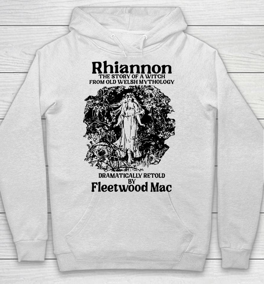 Rhiannon The Story Of A Witch From Old Welsh Mythology Hoodie