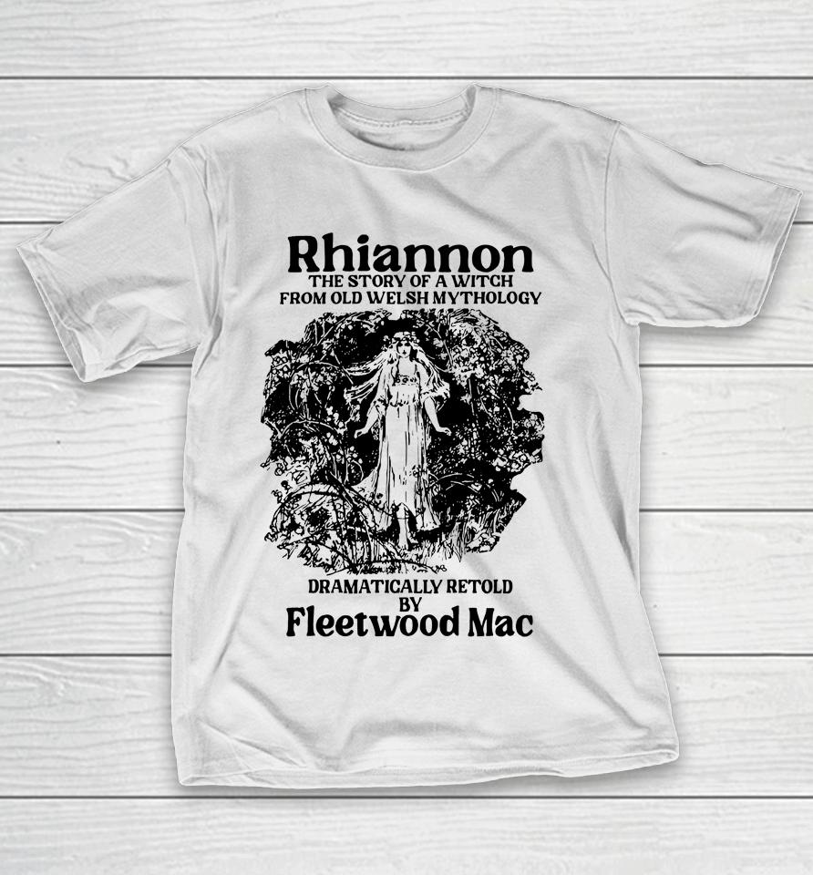 Rhiannon The Story Of A Witch From Old Welsh Mythology T-Shirt
