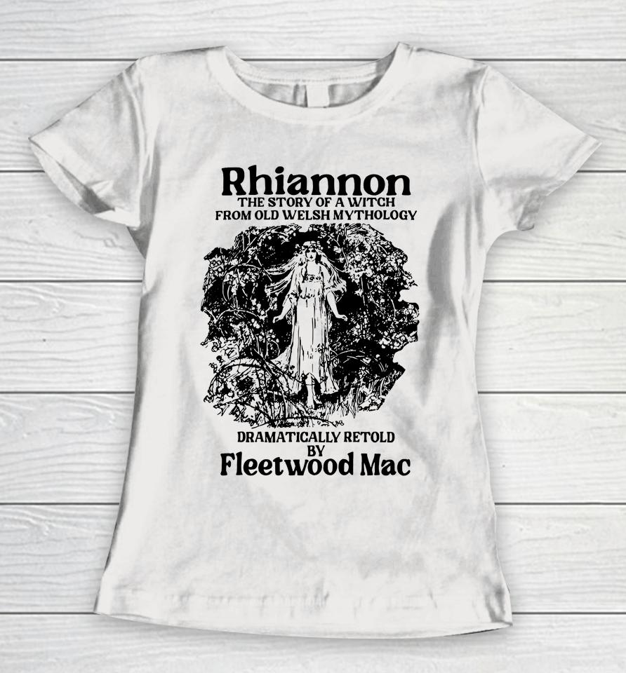 Rhiannon The Story Of A Witch From Old Welsh Mythology Women T-Shirt