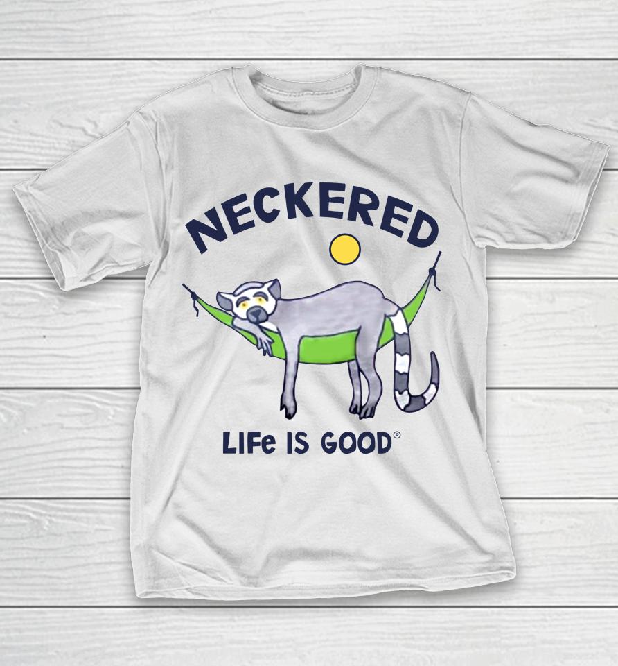 Richard Branson Neckered Life Is Good T-Shirt