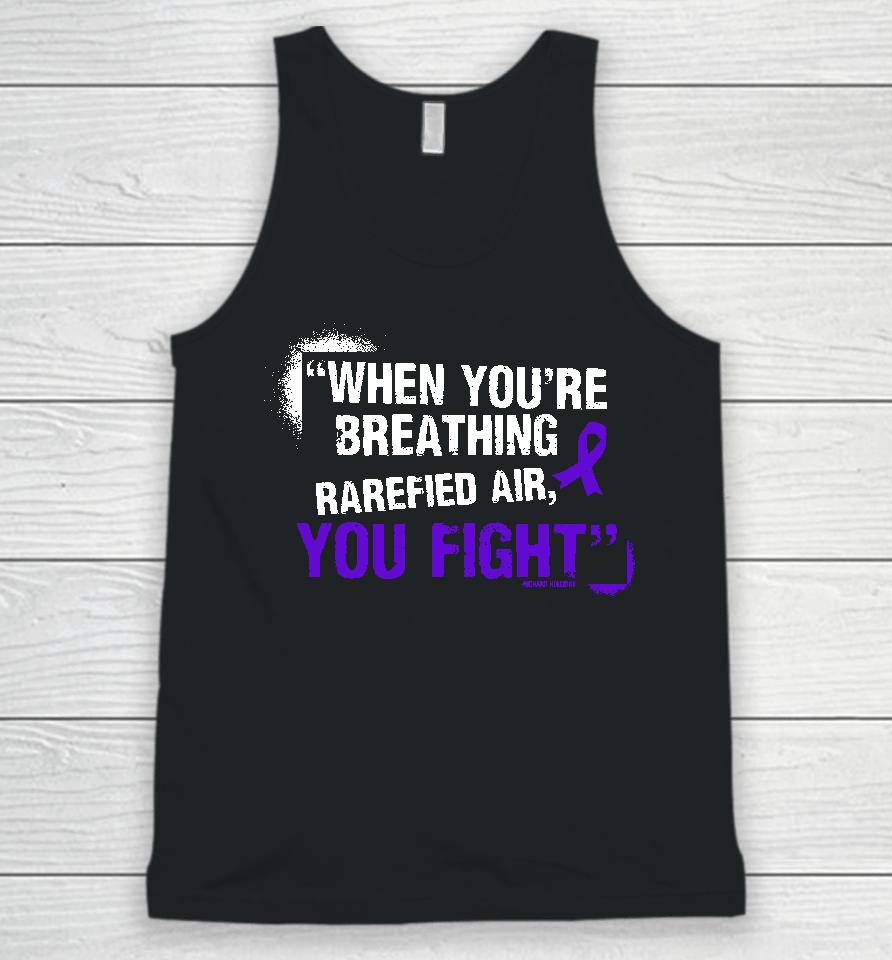 Richard Holliday When You're Breathing Rarefied Air You Fight Unisex Tank Top