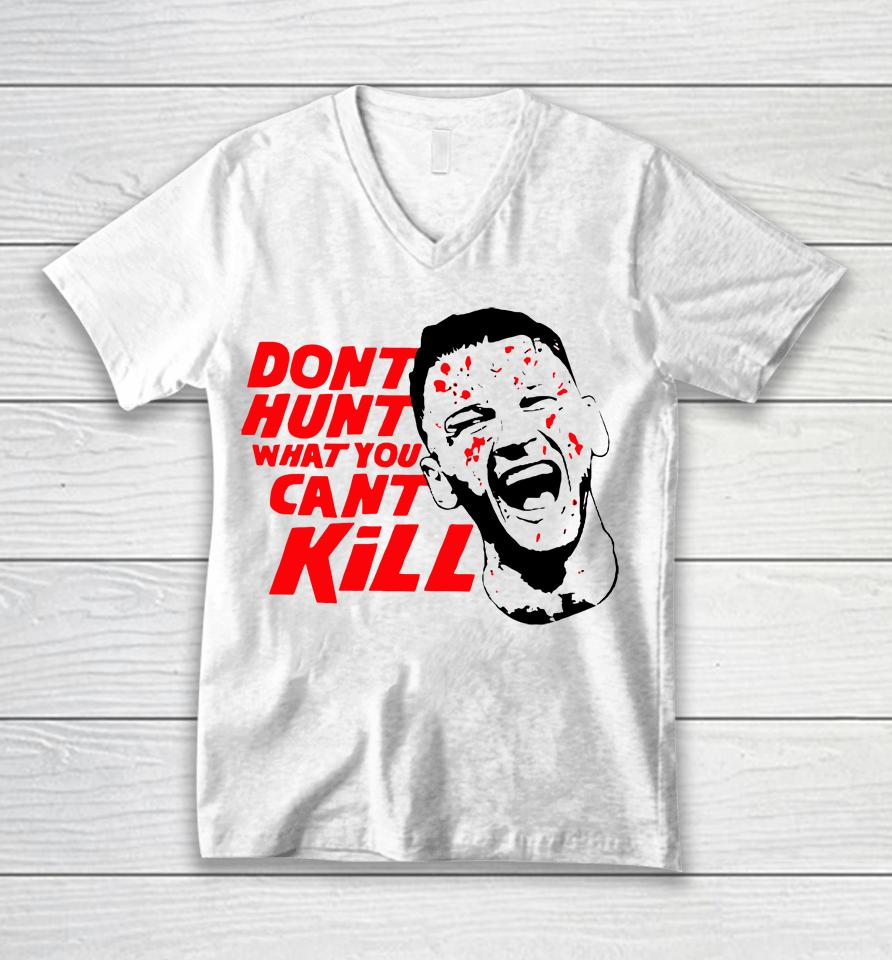 Richie Hardcore Don't Hunt What You Can't Kill Israel Adesanya Unisex V-Neck T-Shirt