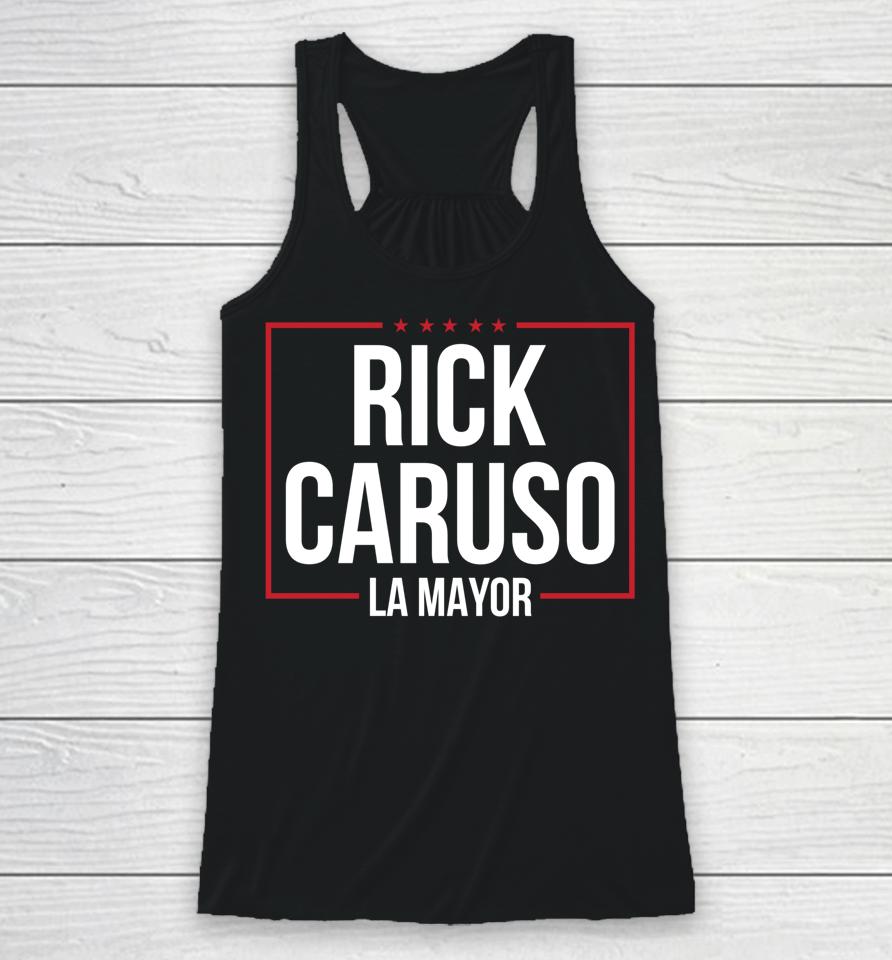Rick Caruso Mayor Los Angeles Police Vote No Karen Politics Racerback Tank