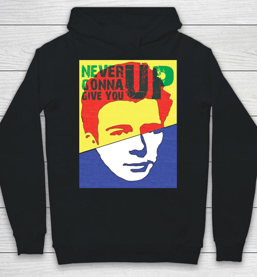 Rick Roll Never Gonna Give You Up Hoodie