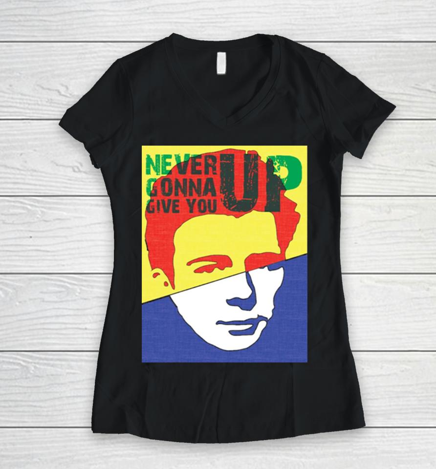 Rick Roll Never Gonna Give You Up Women V-Neck T-Shirt