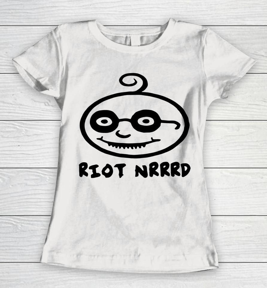 Riot Nrrrd Women T-Shirt