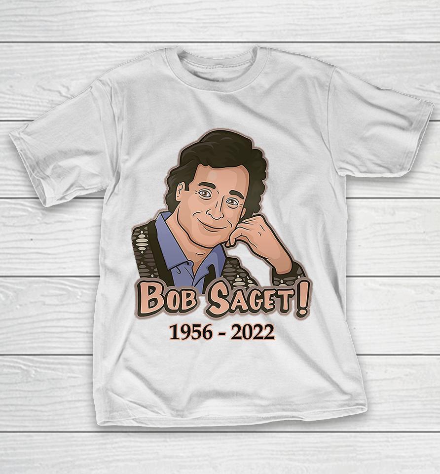 Rip Bob Saget 1956 2022 T-Shirt