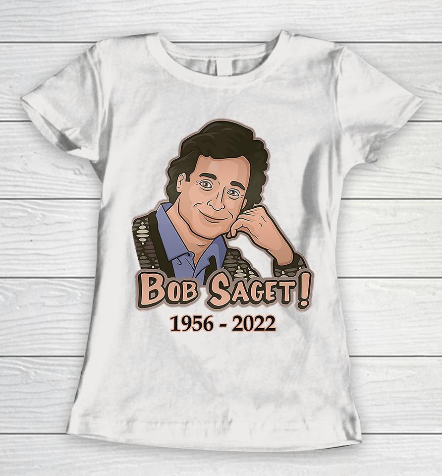 Rip Bob Saget 1956 2022 Women T-Shirt