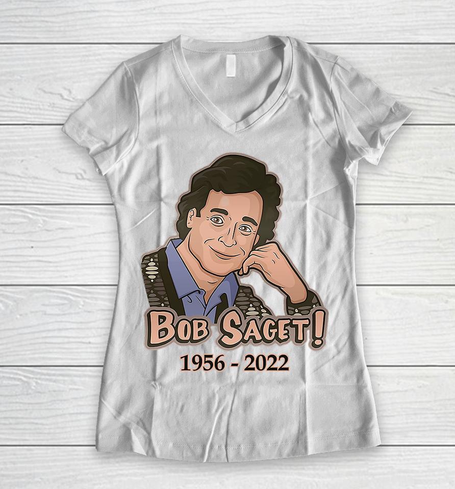 Rip Bob Saget 1956 2022 Women V-Neck T-Shirt