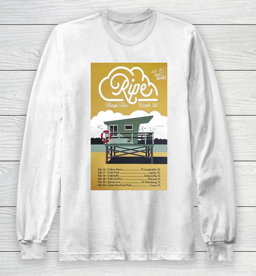 Ripe Band 2024 Florida Tour Winter Poster Long Sleeve T-Shirt