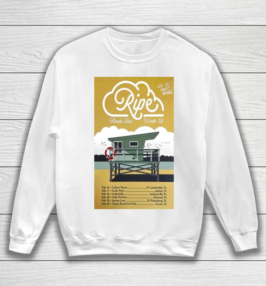 Ripe Band 2024 Florida Tour Winter Poster Sweatshirt