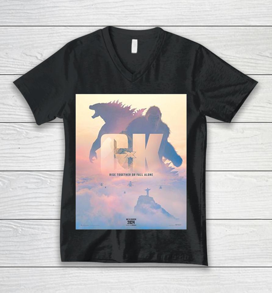 Rise Together Or Fall Alone Official Poster Godzilla X Kong The New Empire 2024 Movie Unisex V-Neck T-Shirt