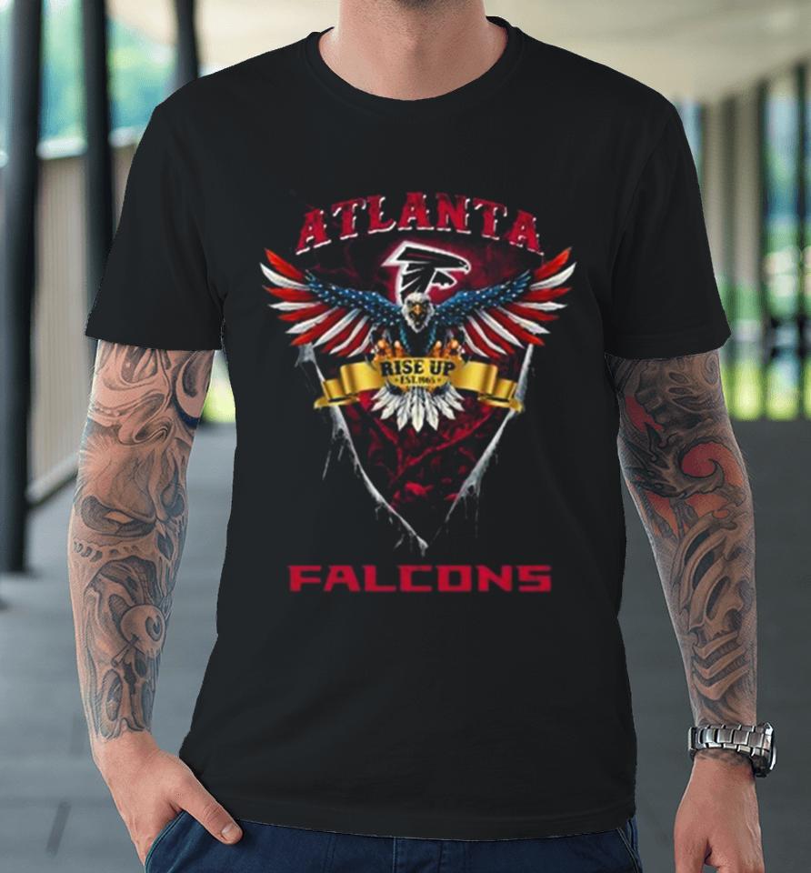 Rise Up Atlanta Falcons Football Us Eagle Premium T-Shirt