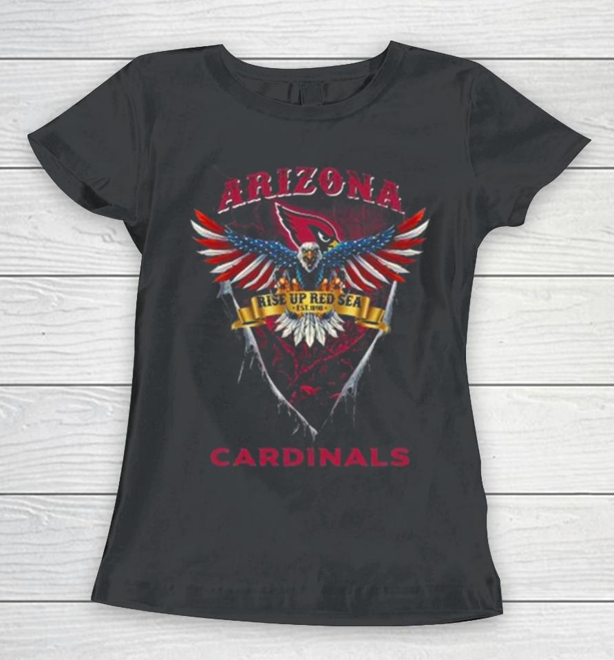 Rise Up Red Sea Arizona Cardinals Football Us Eagle Women T-Shirt