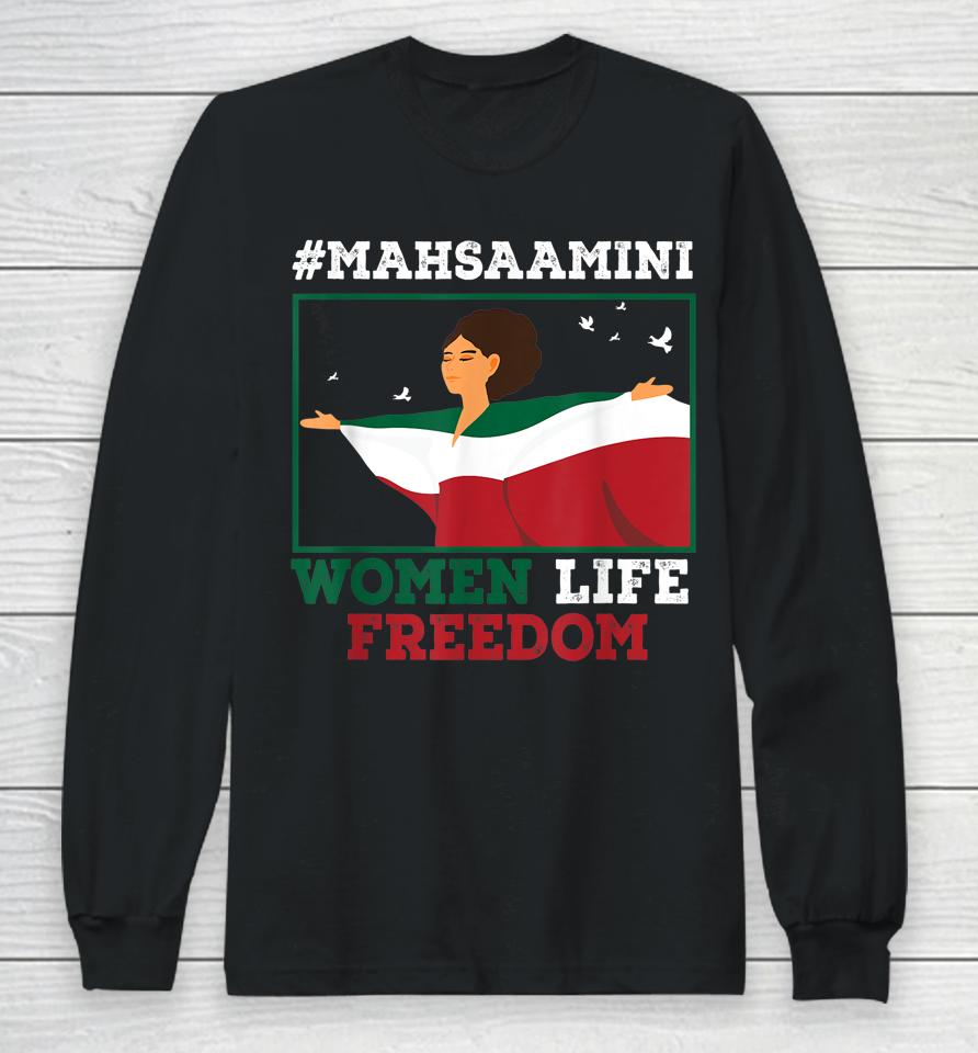 Rise With The Woman Of Iran #Mahsaamini Women Life Freedom Long Sleeve T-Shirt