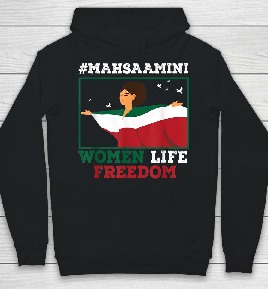 Rise With The Woman Of Iran #Mahsaamini Women Life Freedom Hoodie