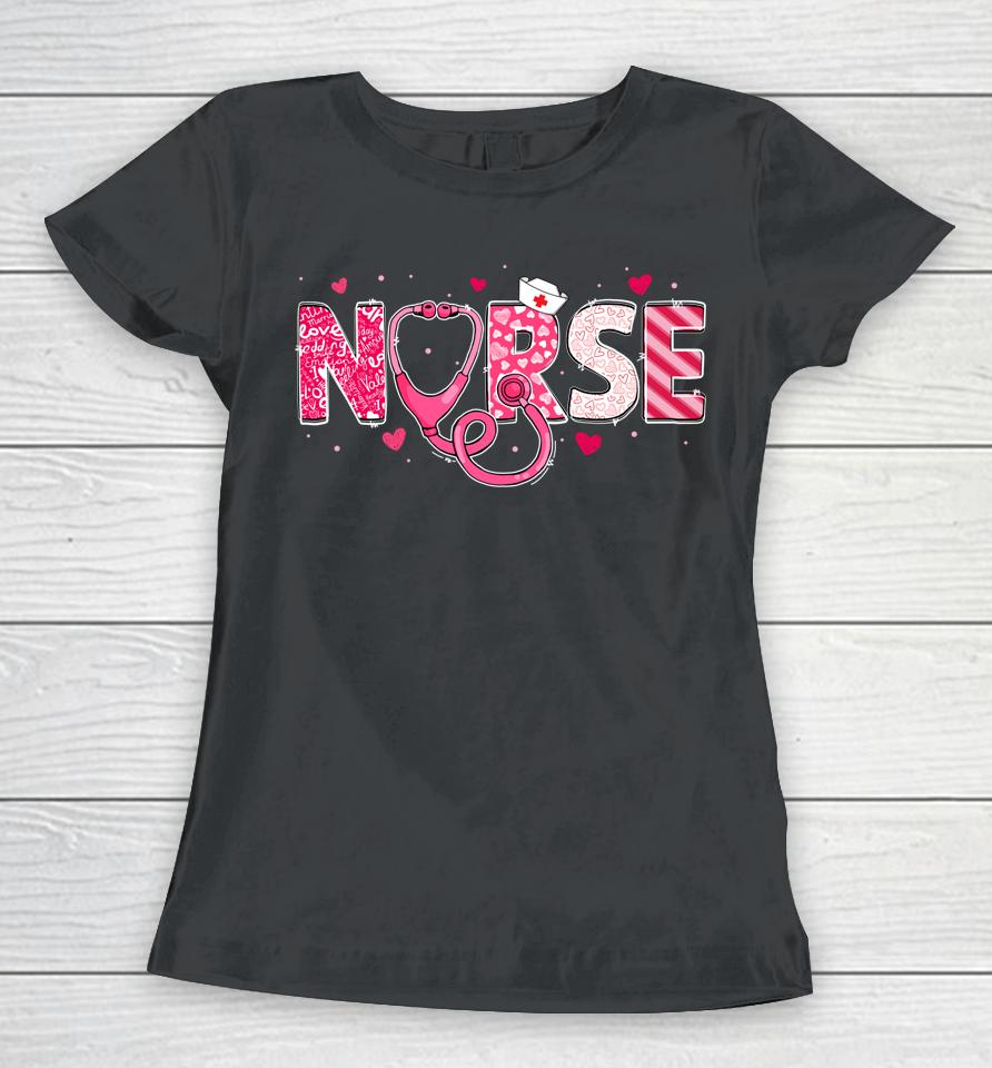 Rn Nicu Er Cna Nurse Valentines Day Stethoscope Women Scrubs Women T-Shirt