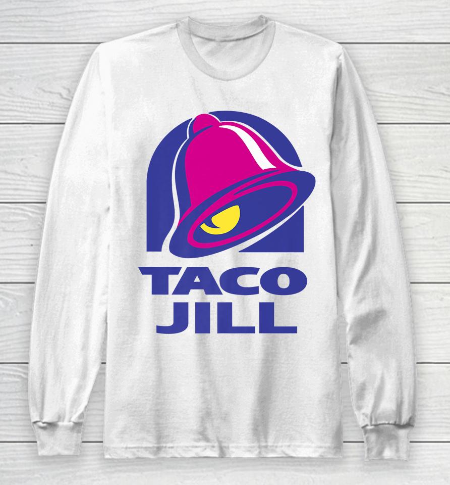 Rnc Breakfast Taco Jill Biden Not Your Breakfast Long Sleeve T-Shirt