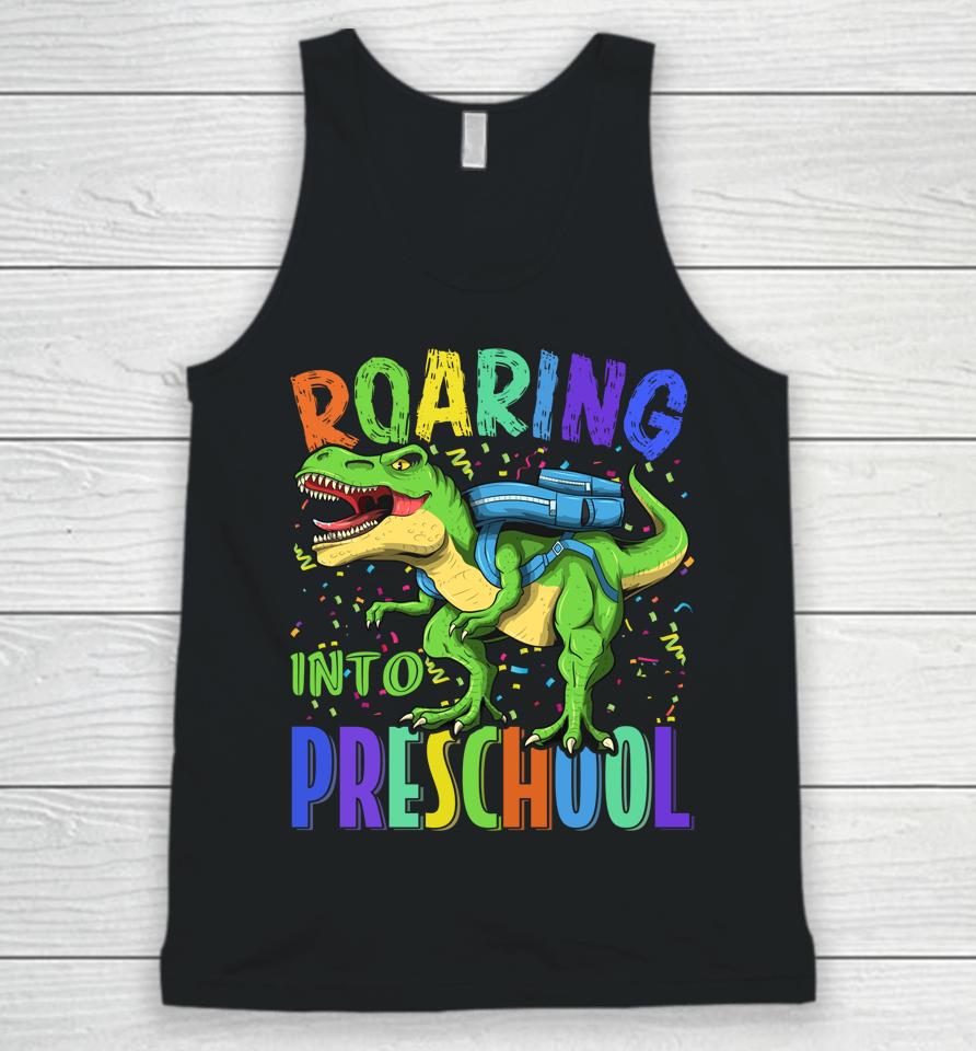 Roaring Into Preschool Dinosaur T Rex Back To School Boys Unisex Tank Top
