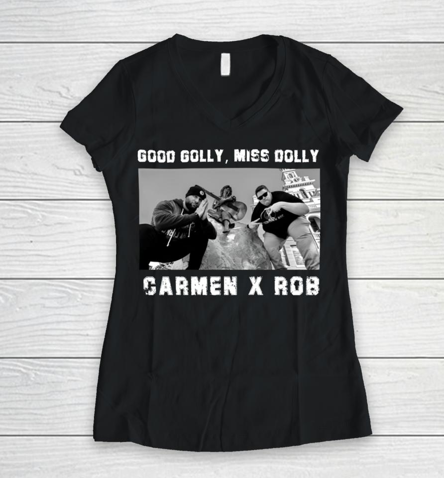 Rob Weathers Good Golly Miss Dolly Carmen X Rob Women V-Neck T-Shirt