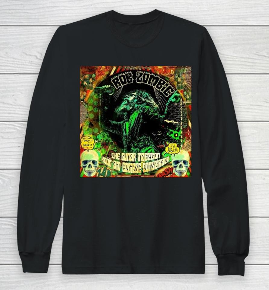 Rob Zombie The Lunar Injection Kool Aid Eclipse Conspiracy May 10Th 2024 Long Sleeve T-Shirt