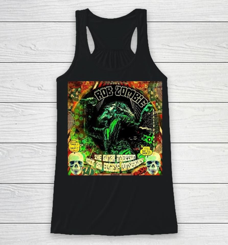 Rob Zombie The Lunar Injection Kool Aid Eclipse Conspiracy May 10Th 2024 Racerback Tank
