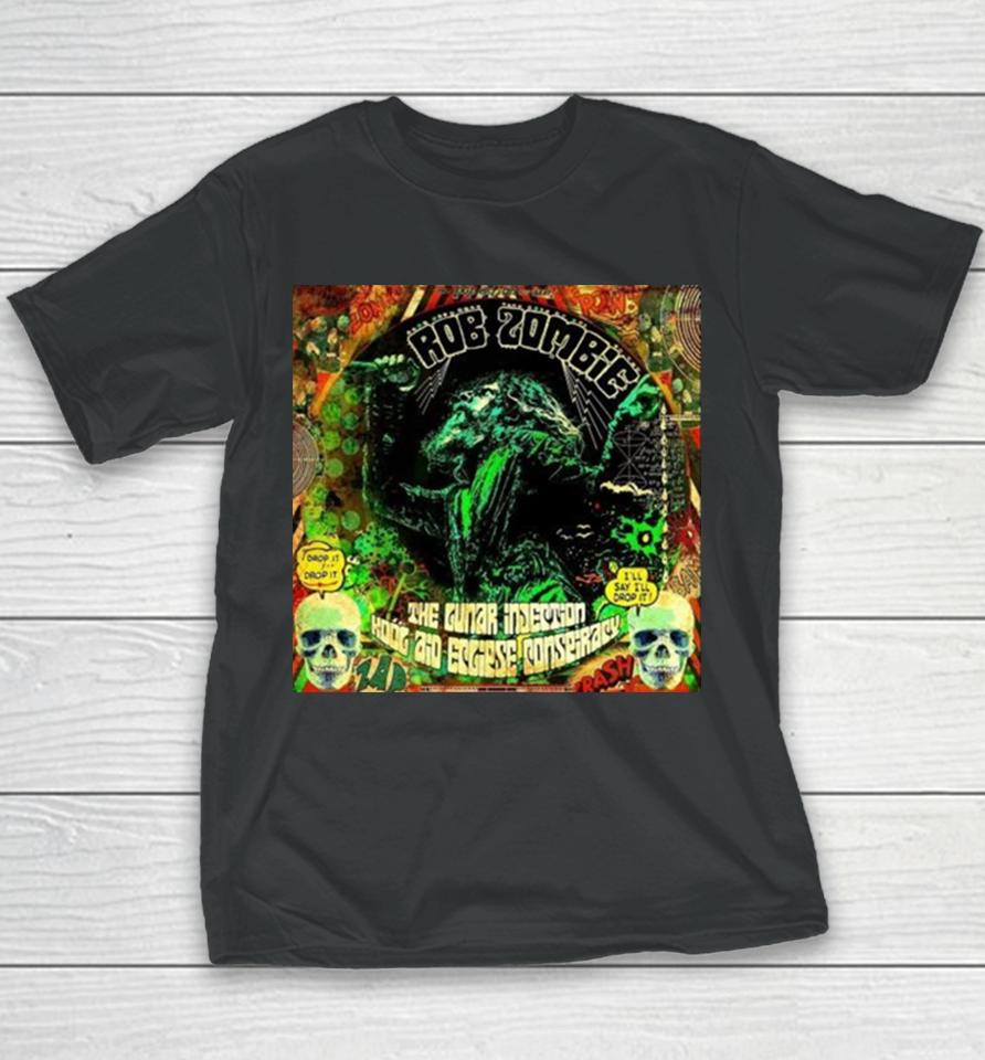 Rob Zombie The Lunar Injection Kool Aid Eclipse Conspiracy May 10Th 2024 Youth T-Shirt
