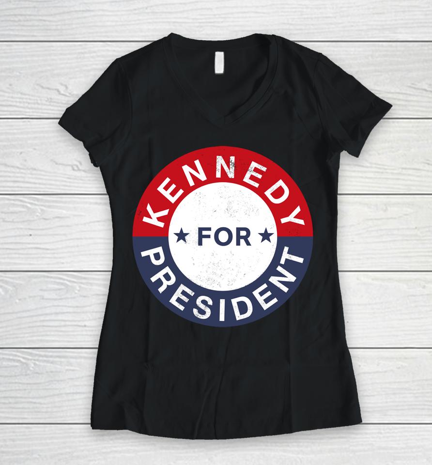 Robert F Kennedy Jr Kennedy For President Women V-Neck T-Shirt