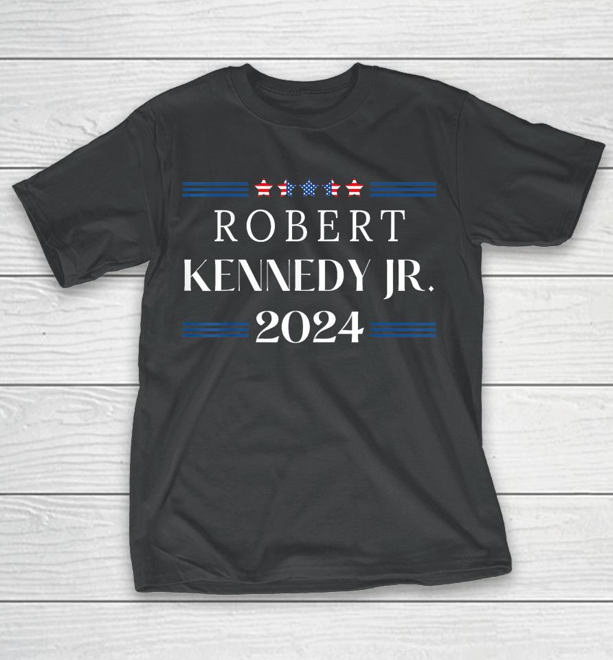 Robert Kennedy Jr For President 2024, Rfk Jr 2024 Bobby T-Shirt