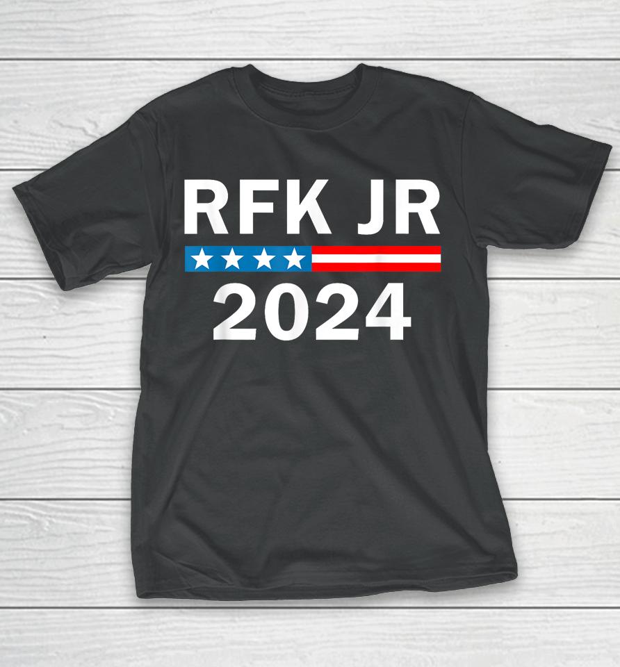 Robert Kennedy Jr For President 2024, Rfk Jr 2024 T-Shirt