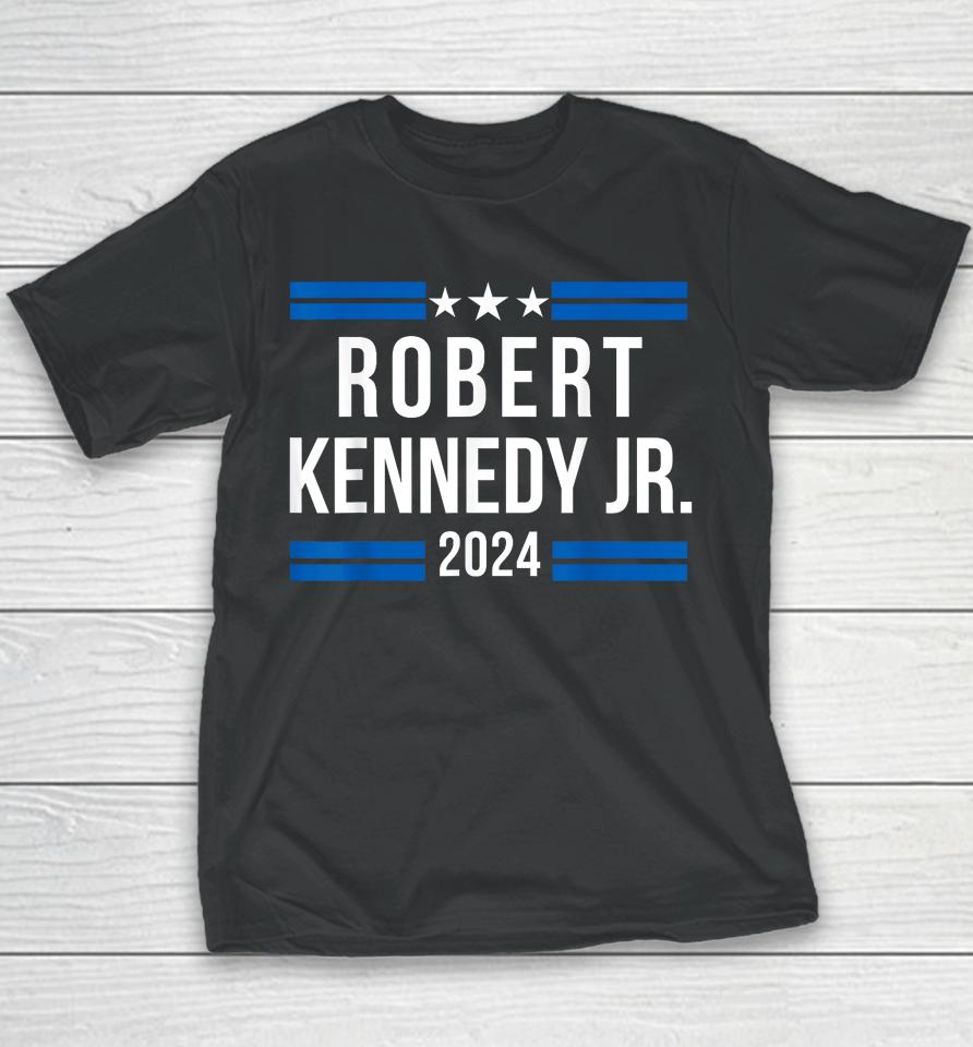 Robert Kennedy Jr For President 2024, Rfk Jr 2024 Youth T-Shirt