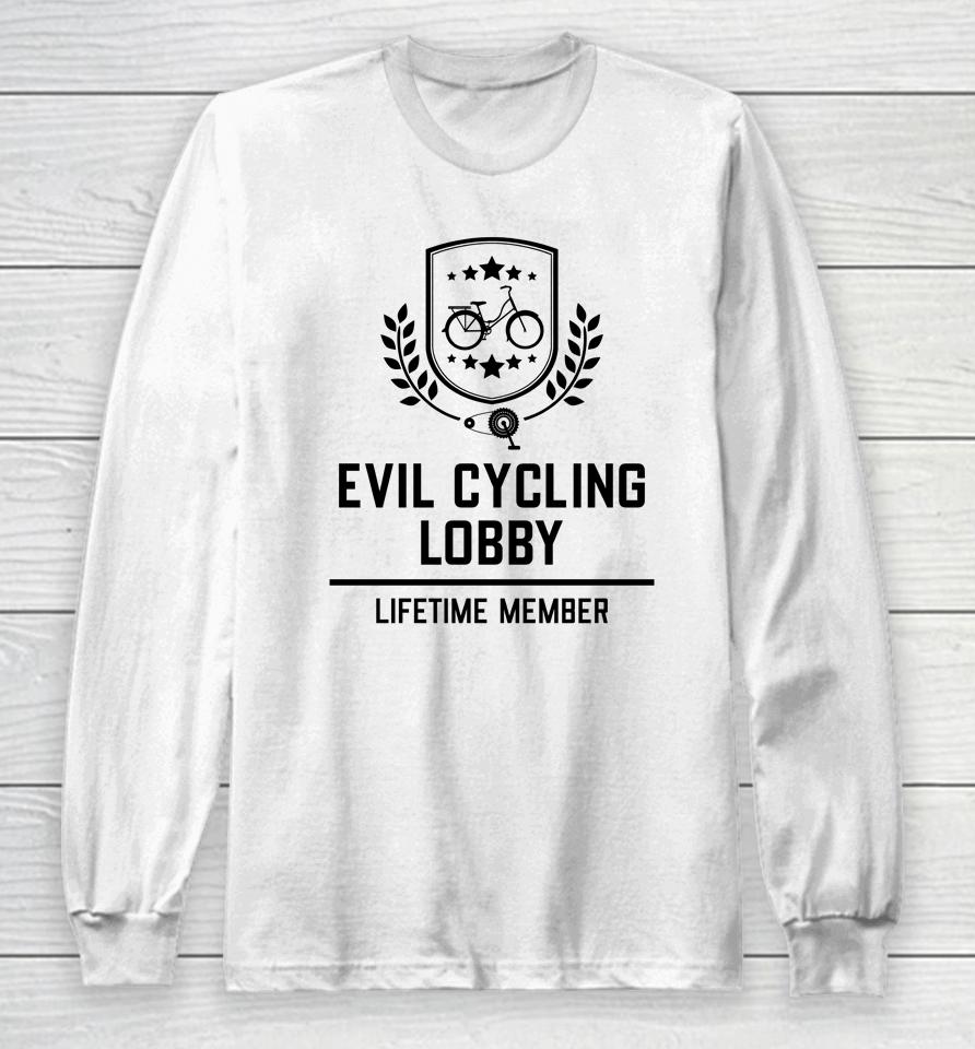 Robin Richardson Evil Cycling Lobby Lifetime Member Long Sleeve T-Shirt