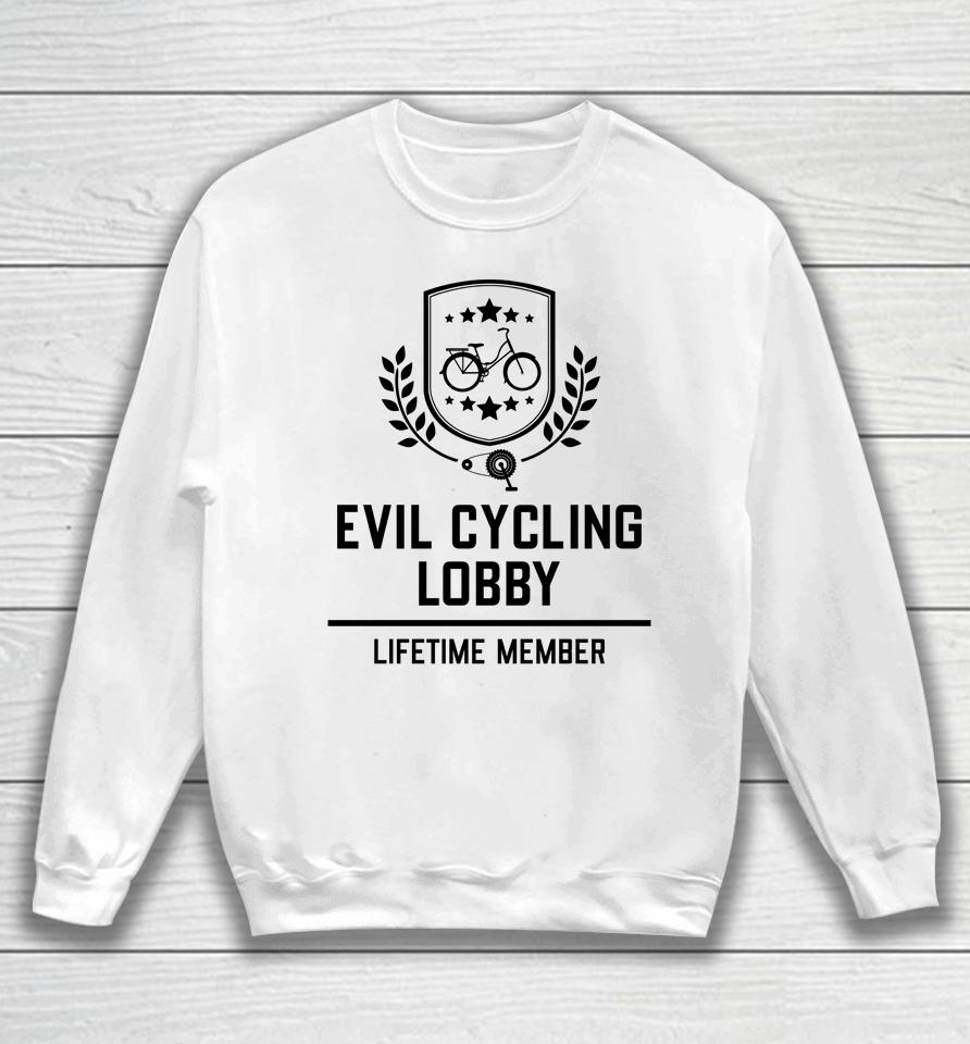 Robin Richardson Evil Cycling Lobby Lifetime Member Sweatshirt