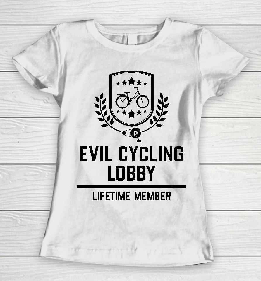 Robin Richardson Evil Cycling Lobby Lifetime Member Women T-Shirt