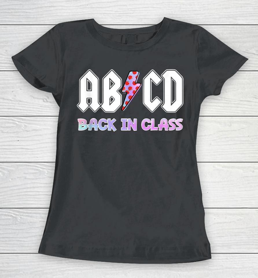 Rock And Roll Teen Abcd Back In Class Women T-Shirt