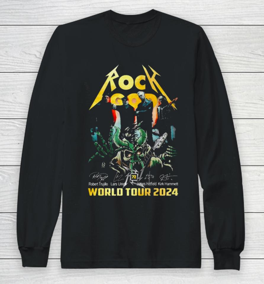 Rock God Robert Trujillo Lars Ulrich James Hetfield Kirk Hammett World Tour 2024 Signatures Long Sleeve T-Shirt