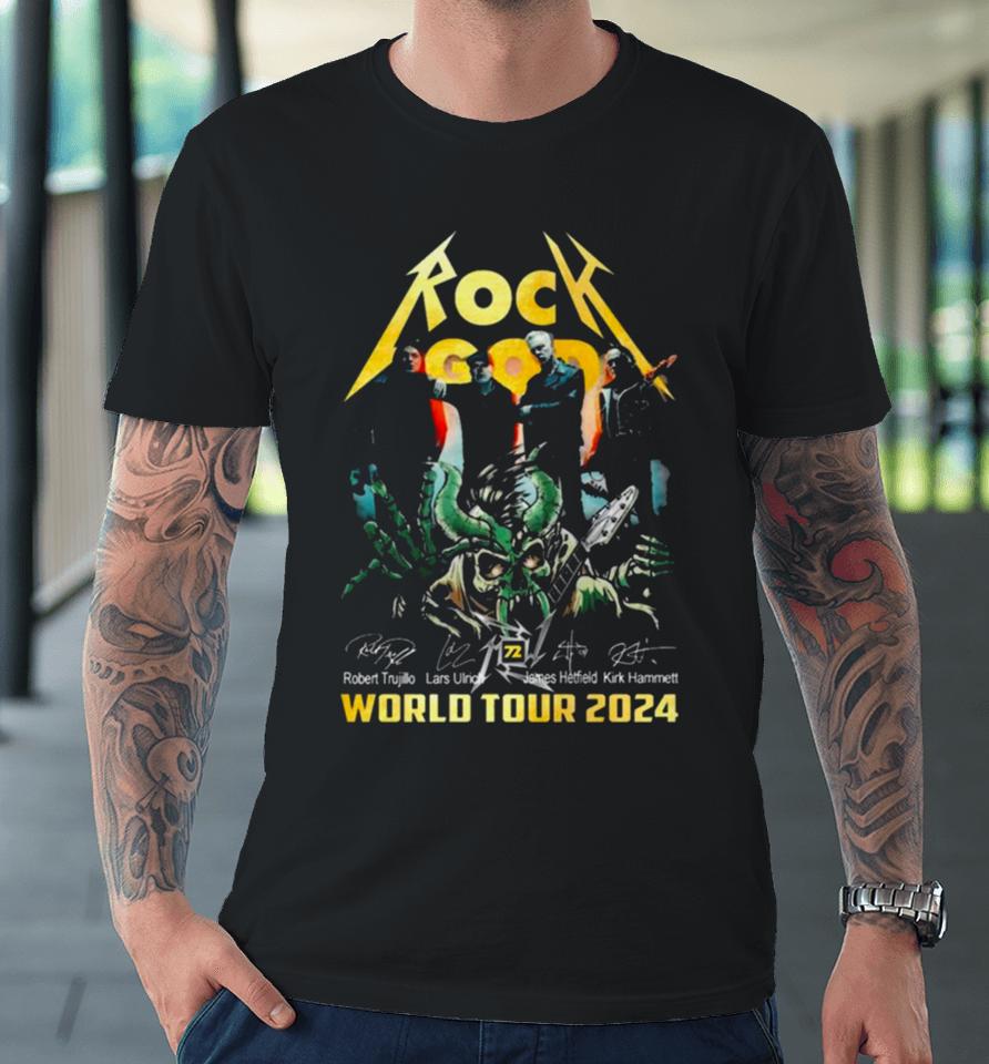 Rock God Robert Trujillo Lars Ulrich James Hetfield Kirk Hammett World Tour 2024 Signatures Premium T-Shirt
