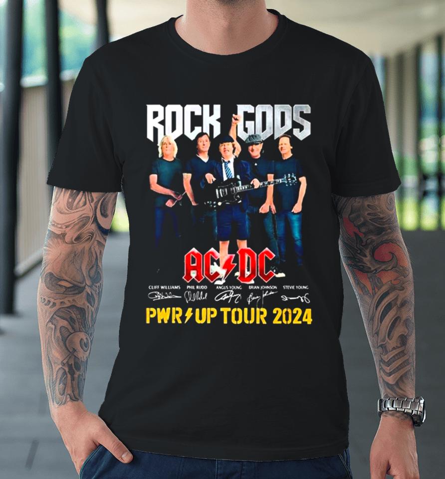 Rock Gods Acdc Pwr Up Tour 2024 Signatures Premium T-Shirt
