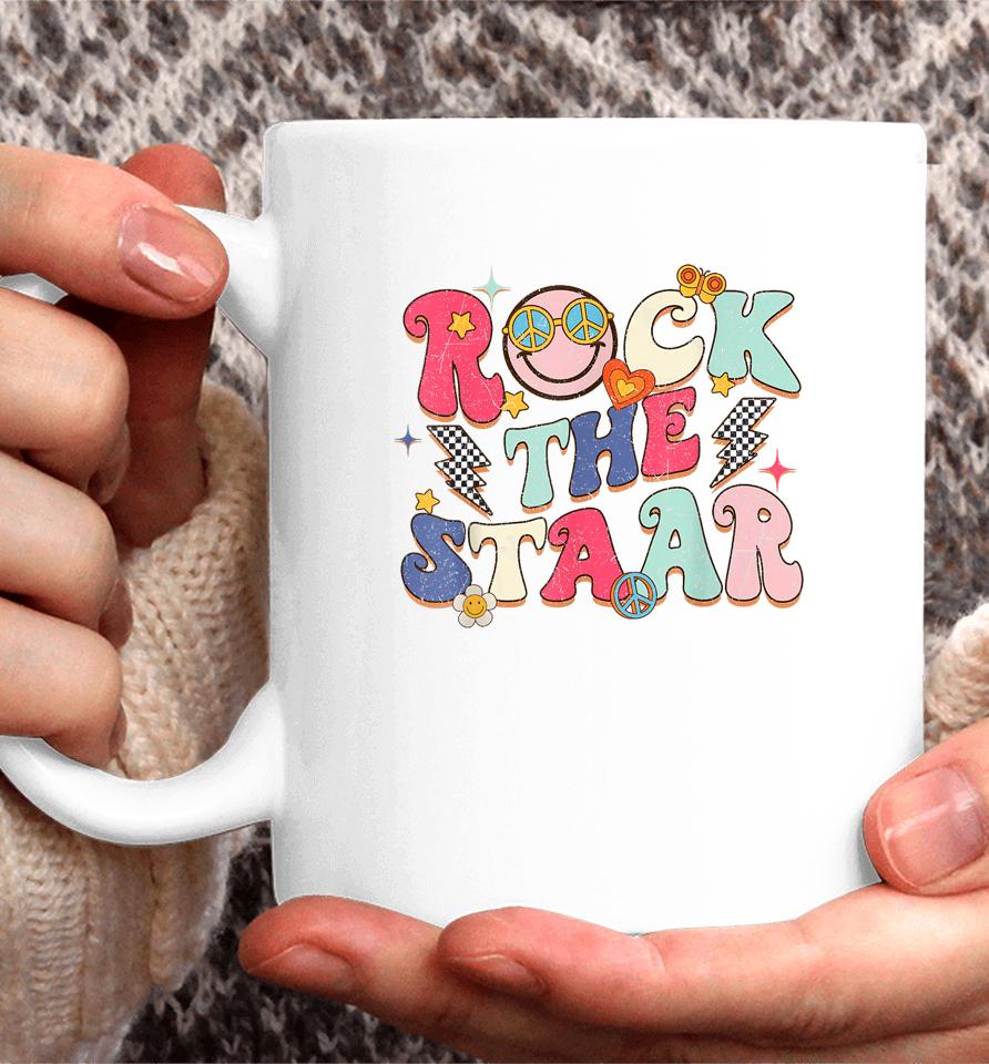 Rock The Staar Testing Day Motivational Teacher Student Coffee Mug
