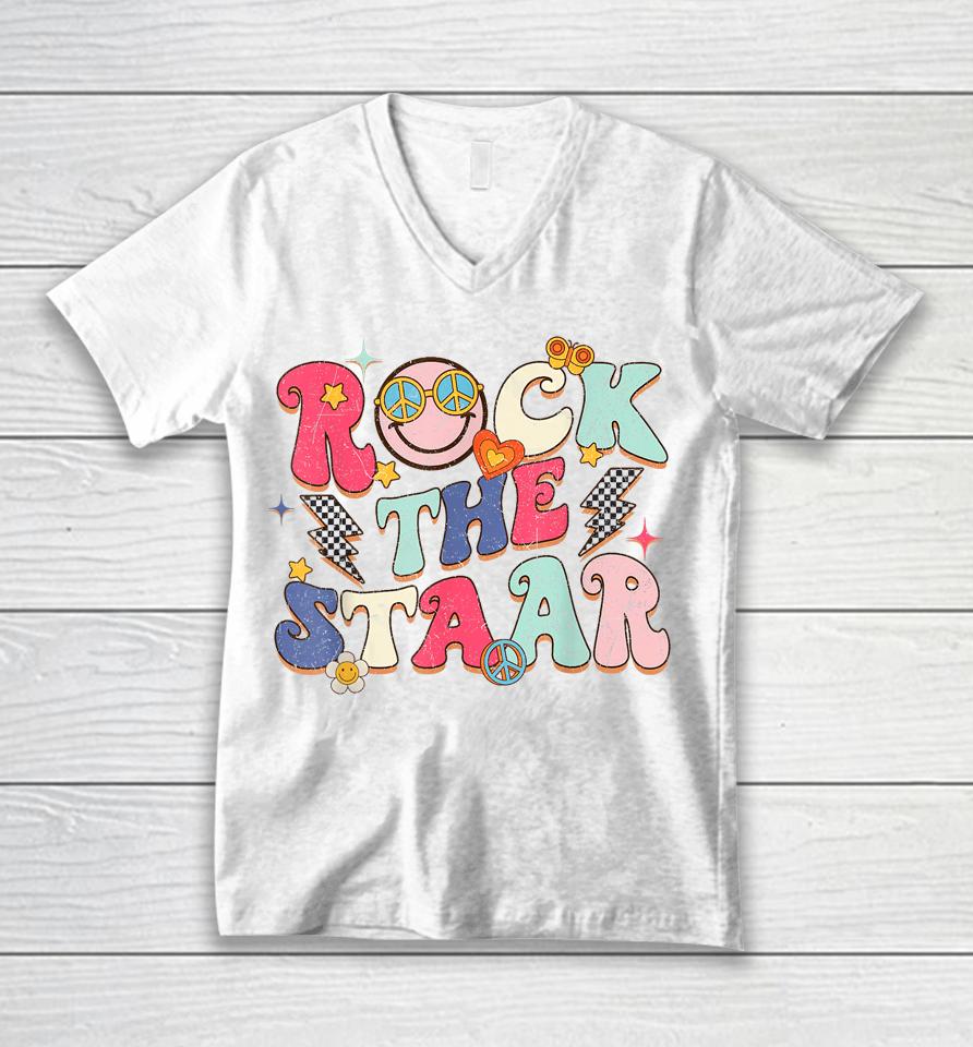 Rock The Staar Testing Day Motivational Teacher Student Unisex V-Neck T-Shirt