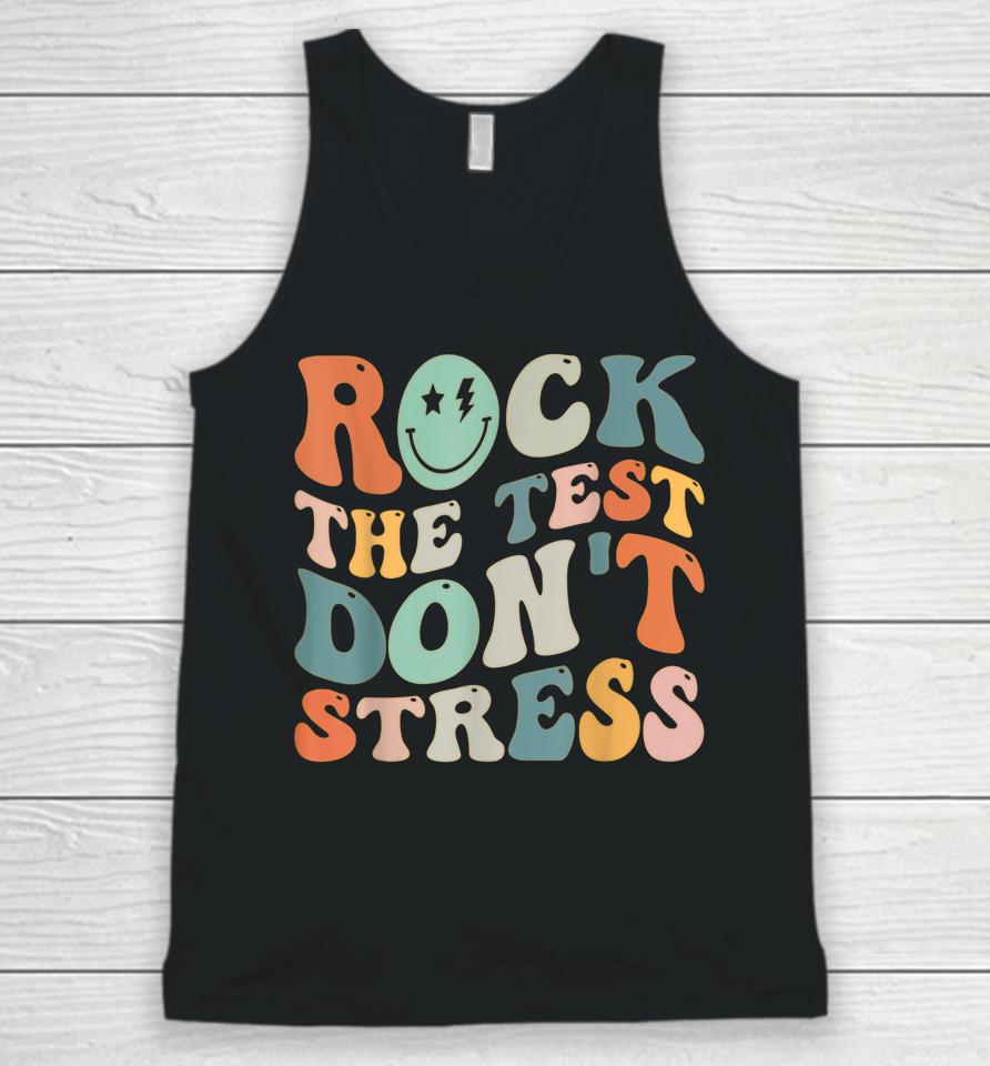 Rock The Test Don't Stress Unisex Tank Top