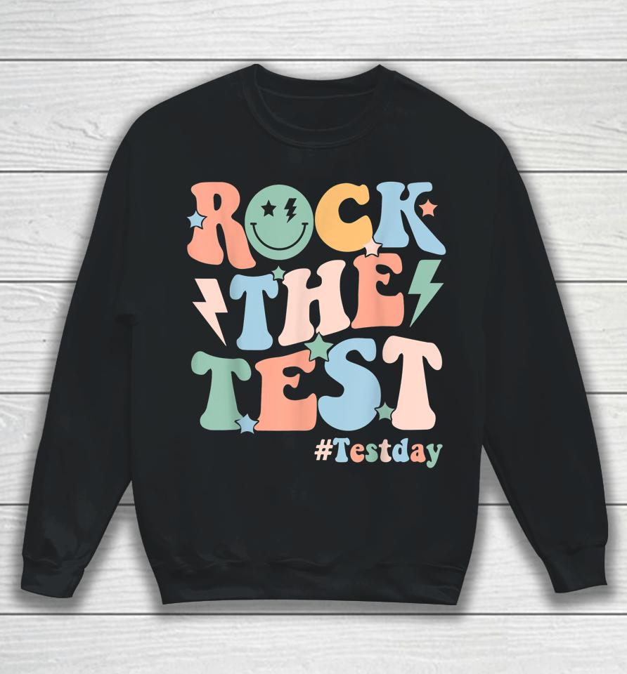 Rock The Test Testing Day Retro Motivational Teacher Student Sweatshirt